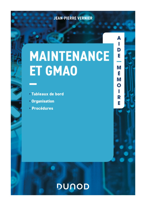 Knjiga Aide-mémoire Maintenance et GMAO Jean-Pierre Vernier