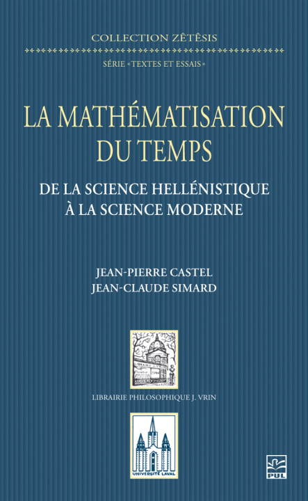 Knjiga La mathématisation du temps Jean-Pierre Castel