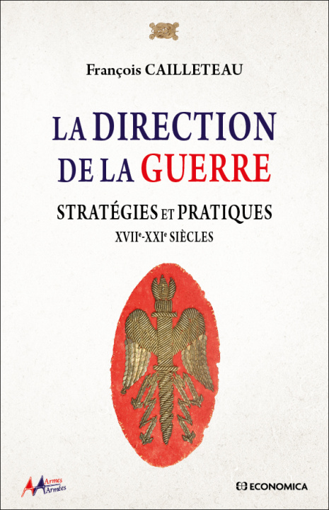 Könyv La direction de la guerre Cailleteau