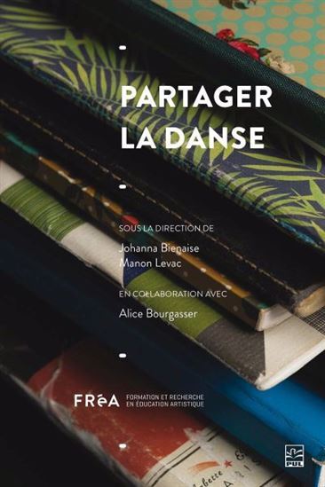 Livro PARTAGER LA DANSE BIENAISE JOANNA
