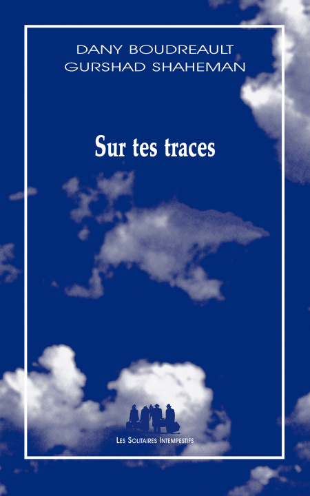 Knjiga Sur tes traces Shaheman