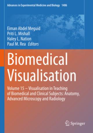 Knjiga Biomedical Visualisation Eiman Abdel Meguid
