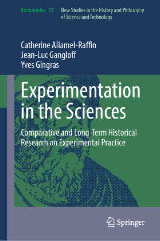 Knjiga Experimentation in the Sciences Catherine Allamel-Raffin