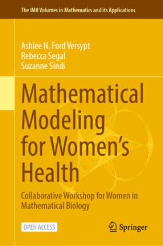 Knjiga Mathematical Modeling for Women's Health Ashlee N. Ford Versypt
