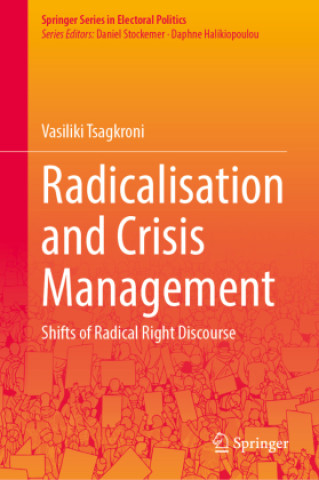 Knjiga Radicalisation and Crisis Management Vasiliki Tsagkroni