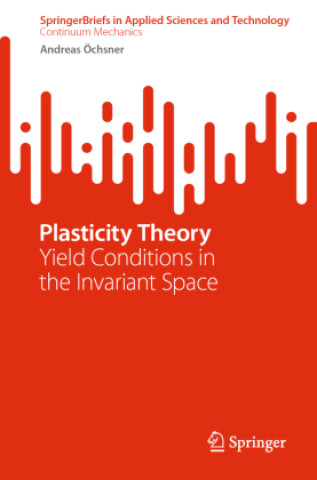 Knjiga Plasticity Theory Andreas Öchsner