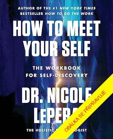 Kniha Poznej sám sebe Nicole LePera
