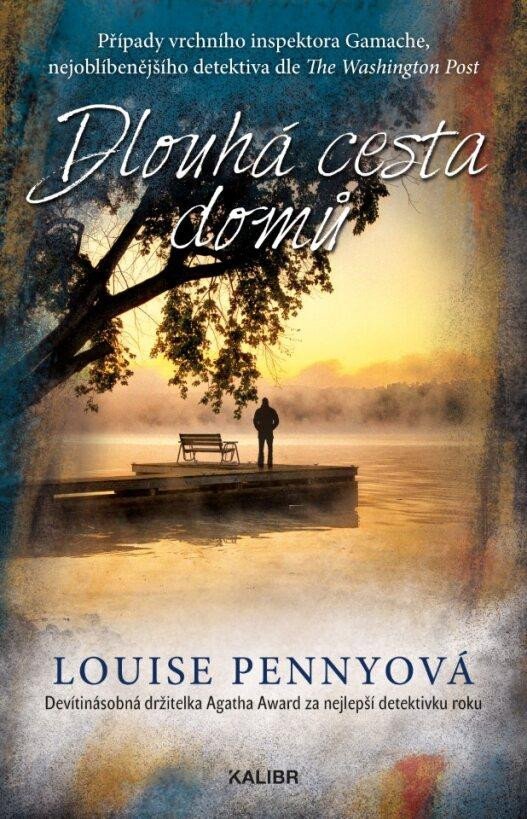 Kniha Dlouhá cesta domů Louise Pennyová