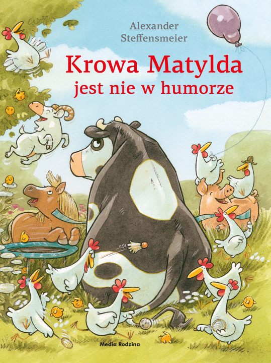 Knjiga Krowa Matylda jest nie w humorze. Krowa Matylda Alexander Steffensmeier