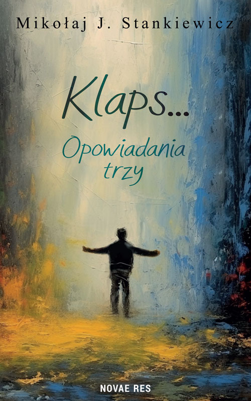 Knjiga Klaps... Opowiadania trzy Mikołaj J. Stankiewicz