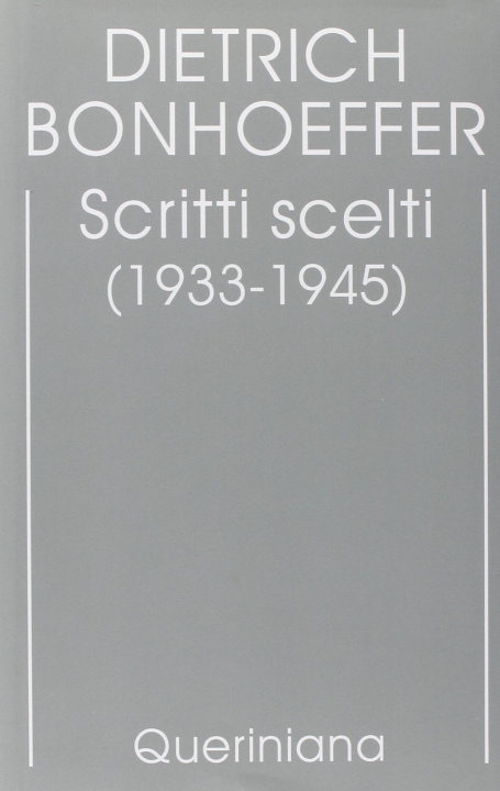 Kniha Edizione critica delle opere di D. Bonhoeffer Dietrich Bonhoeffer