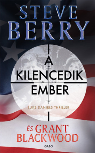 Kniha A kilencedik ember - Luke Daniels thriller 1. Steve Berry