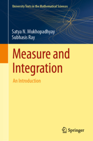 Carte Measure and Integration Satya N. Mukhopadhyay