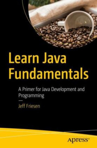 Book Learn Java Fundamentals Jeff Friesen