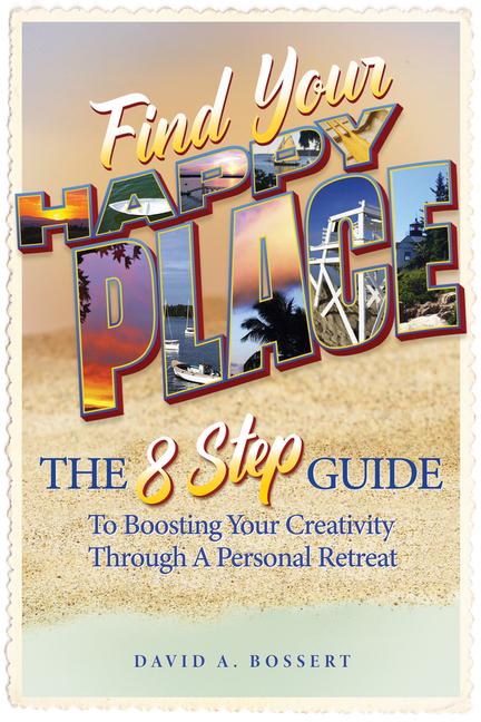 Livro FIND YOUR HAPPY PLACE BOSSERT DAVID A