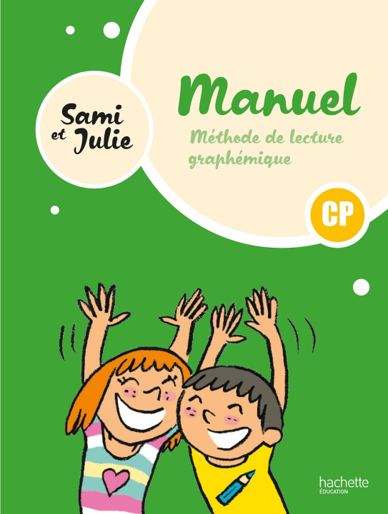 Libro Sami et Julie - Méthode de lecture CP - Livre élève - Ed. 2024 Delphine Grasset