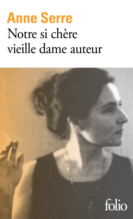 Knjiga NOTRE SI CHERE VIEILLE DAME AUTEUR ANNE SERRE