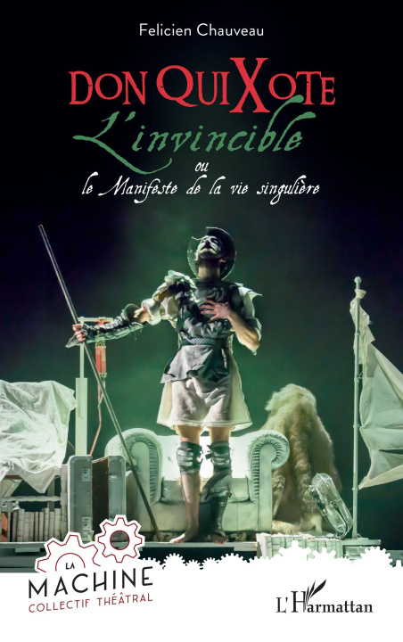 Kniha Don QuiXote, l'invincible Chauveau