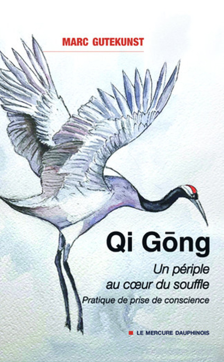 Книга Qi Gong - Un périple au coeur du souffle - Pratique de prise de conscience Gutekunst