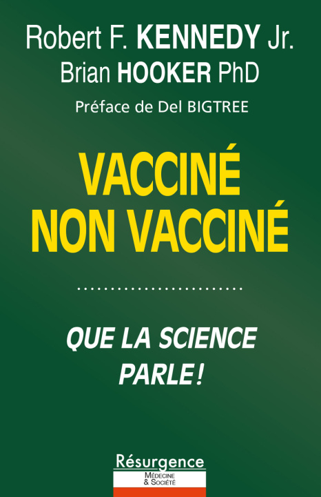 Carte Non vacciné ou vacciné - Que dit la science ? Kennedy Jr.