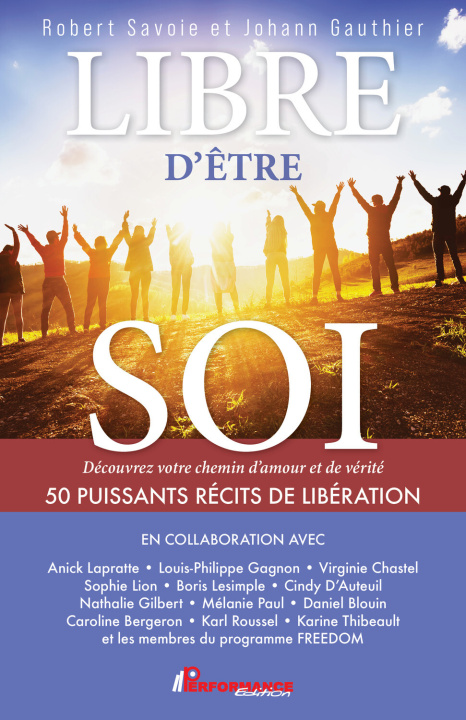 Kniha Libre d'être soi - Découvrez votre chemin d'amour et de vérité - 50 puissants récits de libération Savoie