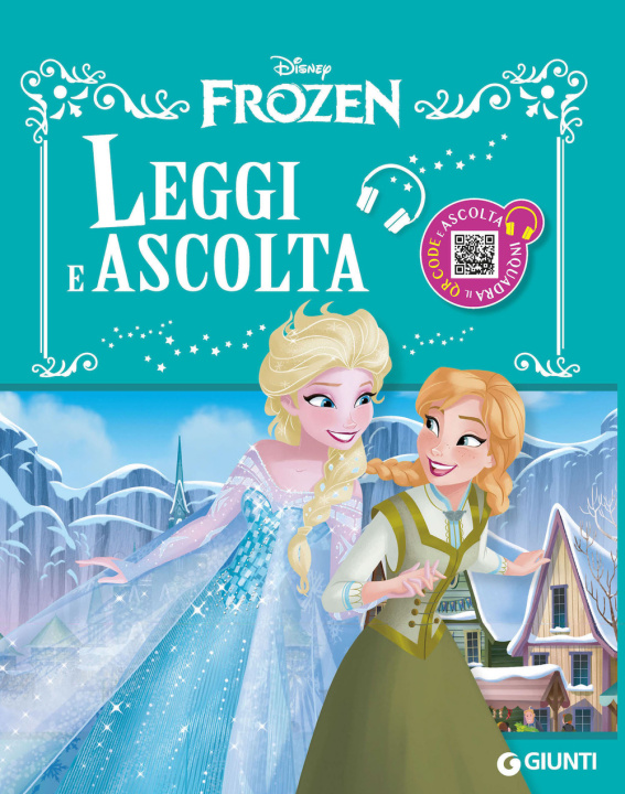 Könyv Frozen. Leggi e ascolta 