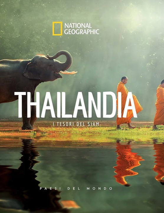Kniha Thailandia. I tesori del Siam. Paesi del mondo 