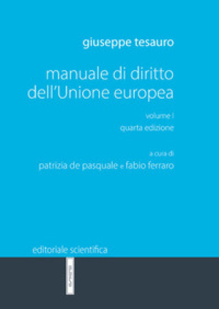 Könyv Manuale di diritto dell'Unione Europea Giuseppe Tesauro