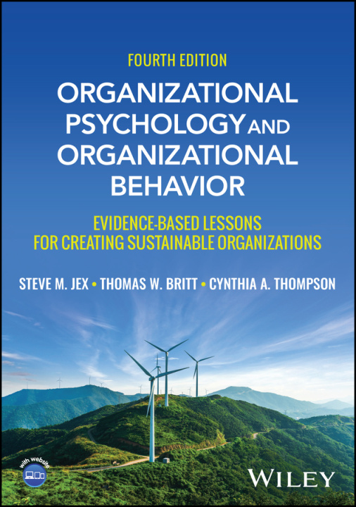 Könyv Organizational Psychology and Organizational Behavior – Evidence–based Lessons for Creating Sustainable Organizations, Fourth Edition 