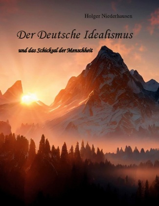 Könyv Der Deutsche Idealismus Holger Niederhausen