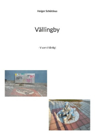 Knjiga Vällingby Holger Schüttkus