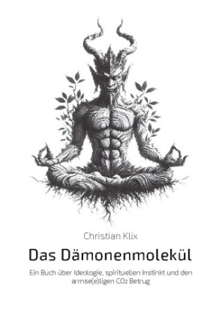 Kniha Das Dämonenmolekül Christian Klix
