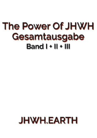 Kniha The Power Of JHWH - Gesamtausgabe Eduard Tropea