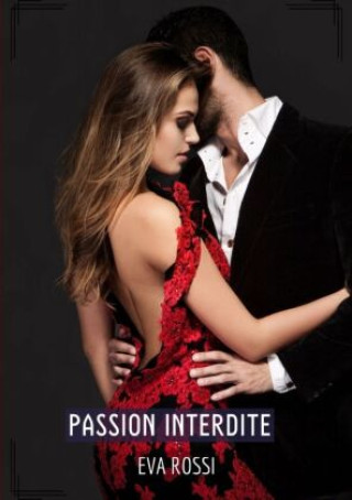 Könyv Passion Interdite Eva Rossi