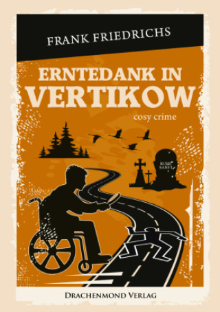 Buch Erntedank in Vertikow Frank Friedrichs