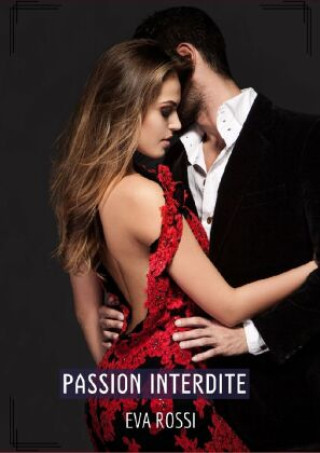 Knjiga Passion Interdite Eva Rossi