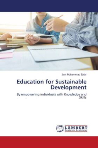 Knjiga Education for Sustainable Development Jam Muhammad Zafar