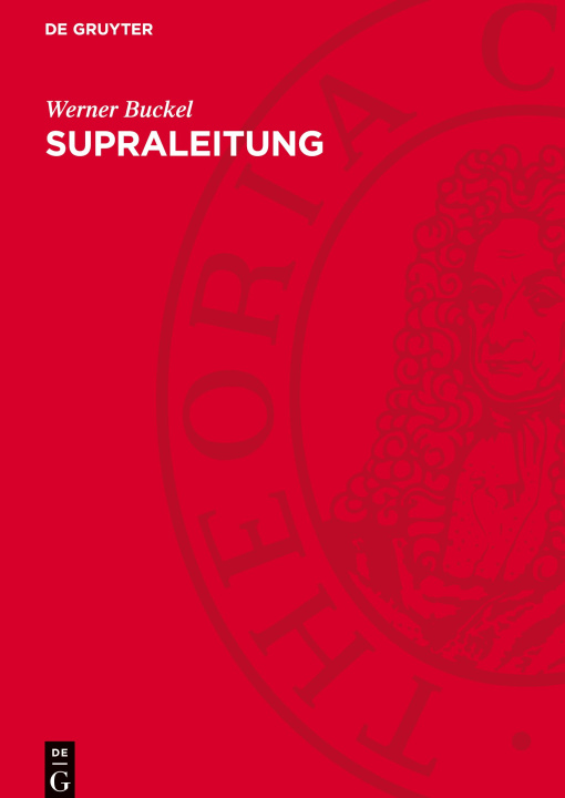 Buch Supraleitung Werner Buckel