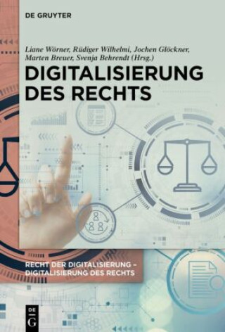 Книга Digitalisierung des Rechts Liane Wörner