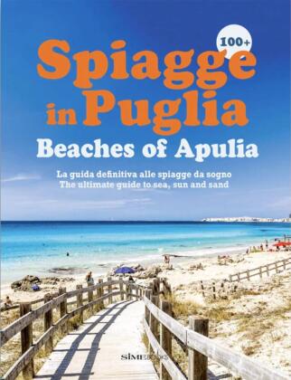 Kniha 100+ Beaches of Apulia - Spiagge in Puglia - William DelloRusso