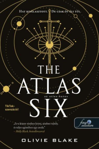 Carte The Atlas Six - Az Atlas-hatos Olivie Blake