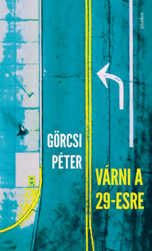 Carte Várni a 29-esre Görcsi Péter