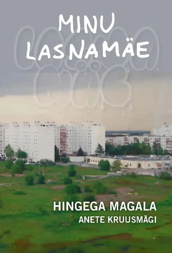 Książka Minu lasnamäe Anete Kruusmägi