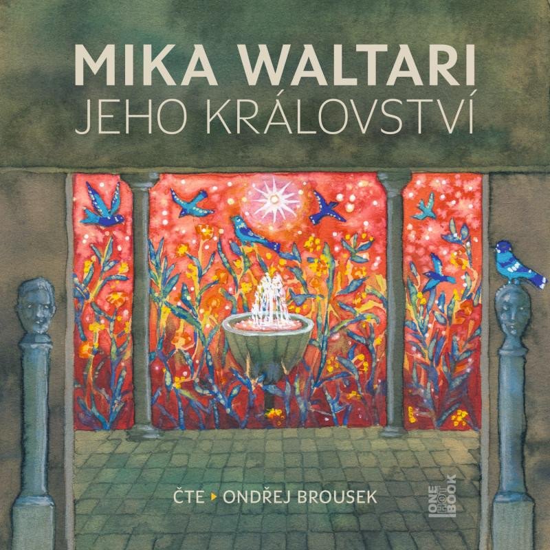 Аудио Jeho království - CDmp3 (Čte |Ondřej Brousek) Mika Waltari
