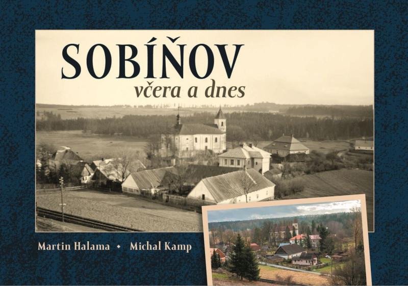 Kniha Sobíňov včera a dnes Michal Kamp