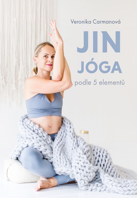 Kniha Jin jóga podle 5 elementů Veronika Carmanová