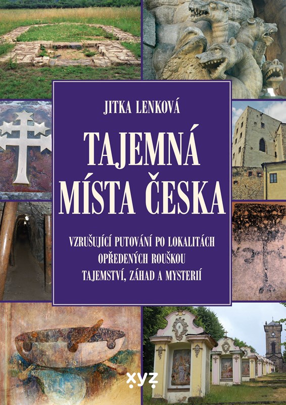 Kniha Tajemná místa Česka Jitka Lenková