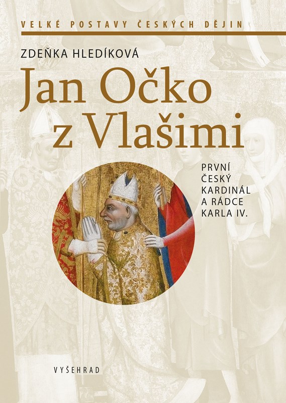 Könyv Jan Očko z Vlašimi Zdeňka Hledíková