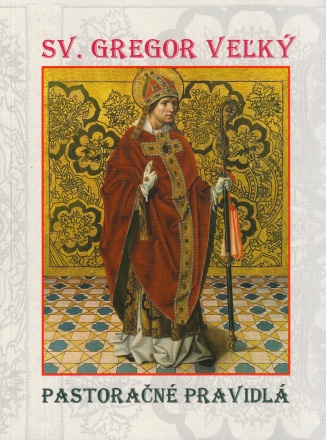 Könyv Pastoračné pravidlá Sv. Gregor Veľký