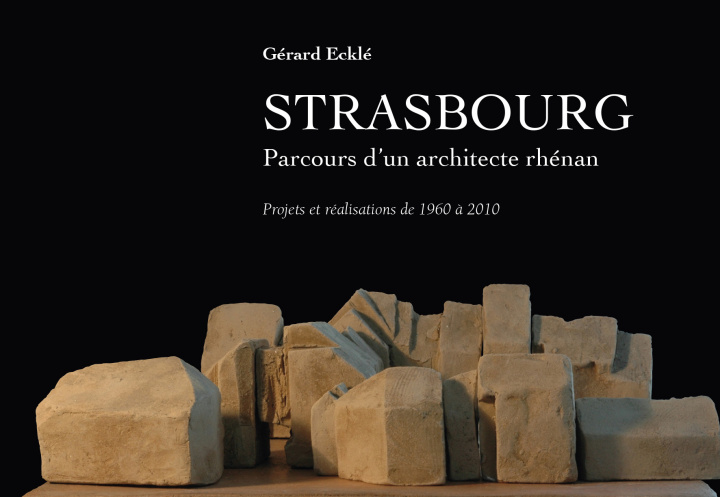 Książka Strasbourg, Parcours d'un architecte rhénan ECKLE